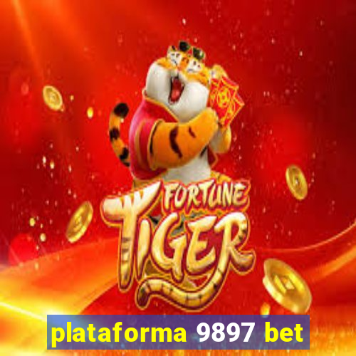 plataforma 9897 bet